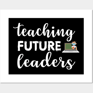 Teaching Future Leaders Posters and Art